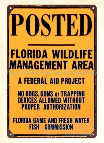 Florida Hunting Fishing & Outdoor Adventures Photos - พื้นที่จัดการทรัพยากรสัตว์ป่า ป้ายโลหะดีบุกสำหรับการล่าสัตว์และการตกปลา รัฐฟลอริดา